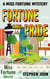 Fortune and Pride - Miss Fortune World, #3