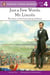 Just a Few Words, Mr. Lincoln - The Story of the Gettysburg Address