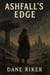 Ashfall’s Edge