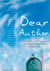 Dear Author - Letters of Hope Top Young Adult Authors Respond to Kids' Toughest Issues