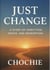 Just Change