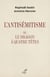 L'ANTISEMITISME OU LE DRAGON A QUATRE TETES