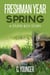 Freshman Year Spring - A Stupid Boy Story, #3