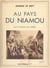 Au pays du Niamou - Aux confins du Libéria
