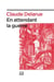 En attendant la guerre