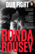 Our Fight - The inspirational memoir from the UFC and WWE icon