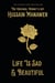 Life is Sad and Beautiful - THE SUNDAY TIMES BESTSELLER