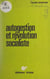 Autogestion et révolution socialiste - Paris, 20-21 janvier 1973, rencontre nationale organisée par les revues « Autogestion et socialisme », « Critique socialiste », « Objectif socialiste » et « Politique aujourd'hui »