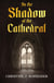 In the Shadow of the Cathedral - Fires of Faith, #1