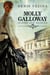 Molly Galloway T1 - Gloire aux vaincus