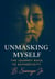 Unmasking Myself: The Journey Back to Authenticity - HEALING, #1.1