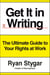Get It in Writing - The Ultimate Guide to Your Rights at Work
