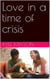 Love in a time of crisis