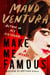 Make Me Famous - A Novel