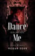 Dance Only for Me - Dance with the Devil, #4