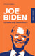 Joe Biden - Un leadership rassembleur ?