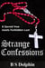 Strange Confessions (Short Erotic Anal Story)
