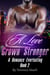 A Love Grown Stronger. A Romance Everlasting