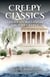 Creepy Classics: Ghost Stories from Ancient Greece - Creepy Classics