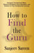 How to find the Guru