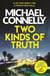 Two Kinds of Truth - A Harry Bosch Thriller