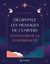 Décryptez les messages de l'Univers - Le pouvoir de la synchronicité
