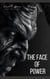The Face of Power - Truth Series