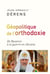La géopolitique de l'orthodoxie - De Byzance à la guerre en Ukraine