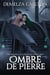 Ombre de Pierre: Une Romance de Gargouille Protectrice - Cœur d'Acier, #4