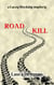 Road Kill - a Lacey Stocking mystery, #2