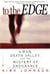 To the Edge - A Man, Death Valley, and the Mystery of Endurance