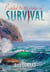 Pushed to the Edge of Survival