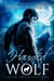 Haunted Wolf - Cedar Creek Shifters, #1