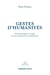 Gestes d'humanités - Anthropologie sauvage de nos expériences esthétiques