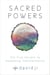 Sacred Powers - The Five Secrets to Awakening Transformation
