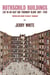 Rothschild Buildings - Life in an East-End Tenement Block 1887 - 1920