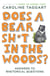 Does a Bear Sh*t in the Woods? - Answers to Rhetorical Questions
