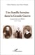 Une famille lorraine dans la Grande Guerre - Journal de Lina Welter - (1914-1918)