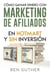 Cómo ganar dinero con Marketing de Afiliados en Hotmart y sin Inversión