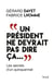 "Un président ne devrait pas dire ça..."