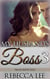 My Husband's Boss 3: I'm So Into You - My Husband's Boss, #3