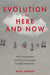 Evolution in the Here and Now - How Adaptation and Social Learning Explain Humanity