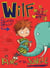 Wilf the Mighty Worrier is King of the Jungle - Book 3