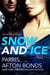 Snow and Ice