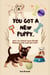 You got a new puppy - What To Expect, #5