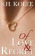 Of Love & Regret - Madison & Logan, #1