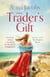 The Trader's Gift - The Traders, Book 4