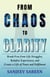 From Chaos To Clarity