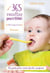 365 recettes pour bébé - De 4 mois à 3 ans
