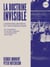 La Doctrine invisible - L'Histoire secrète du néolibéralisme (et comment il en est arrivé à contrôler nos vies)